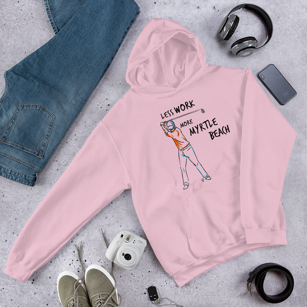 Less Work More Myrtle Beach™ Unisex Hoodie