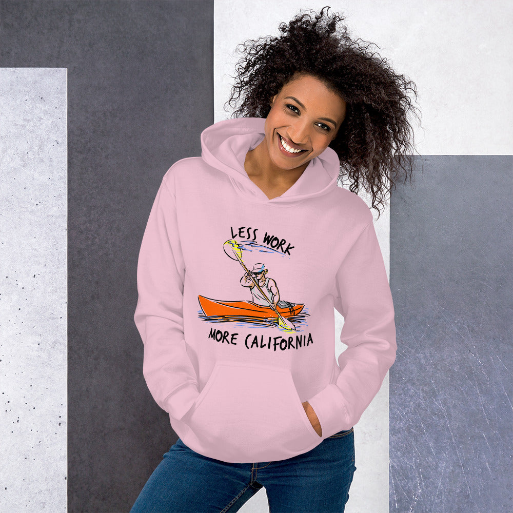 Less Work More California™ Unisex Hoodie