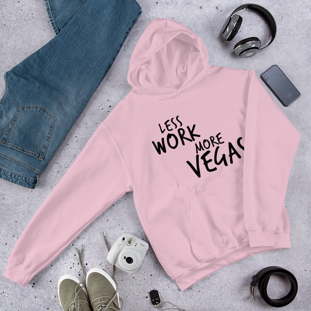 Less Work More Vegas™ Unisex Hoodie