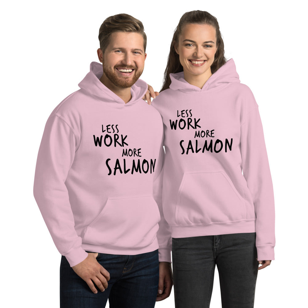 Less Work More Salmon™ Unisex Hoodie