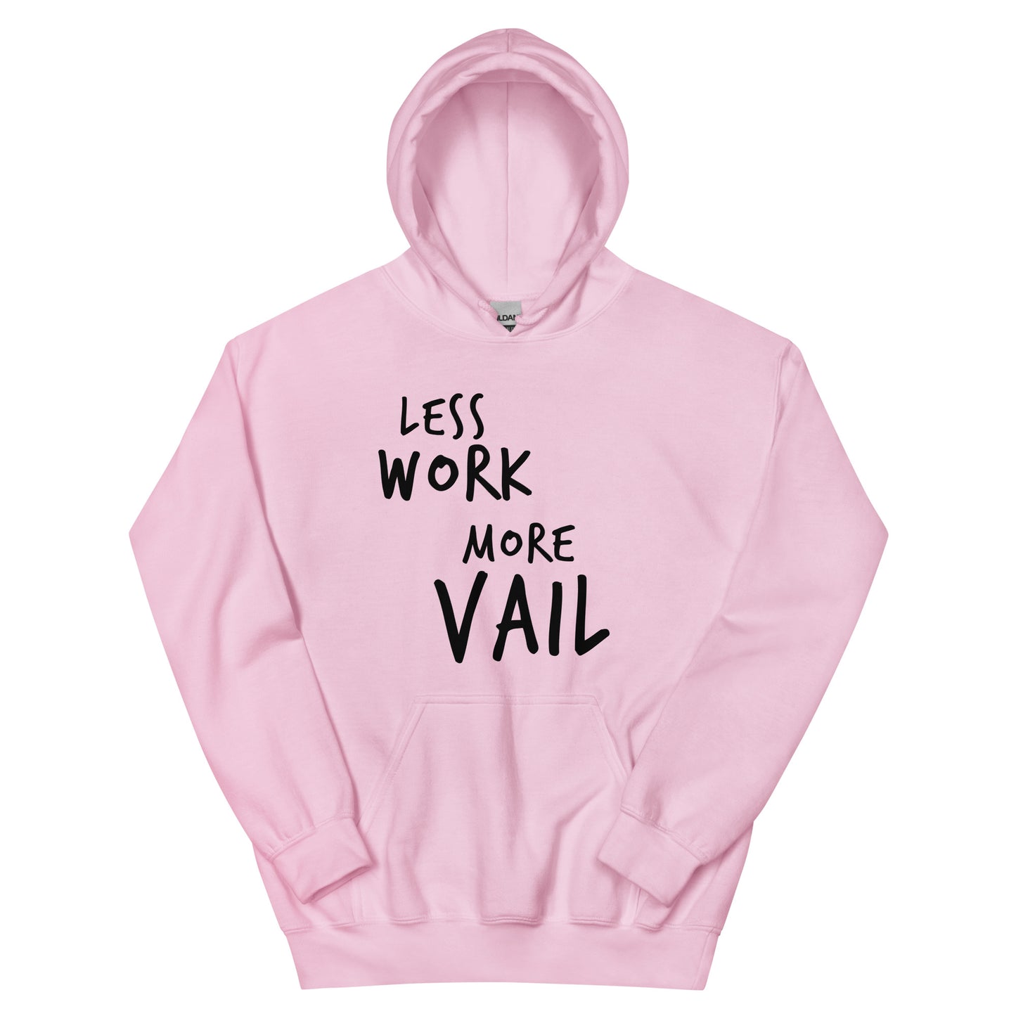Less Work More Vail™ Mountain Unisex Hoodie