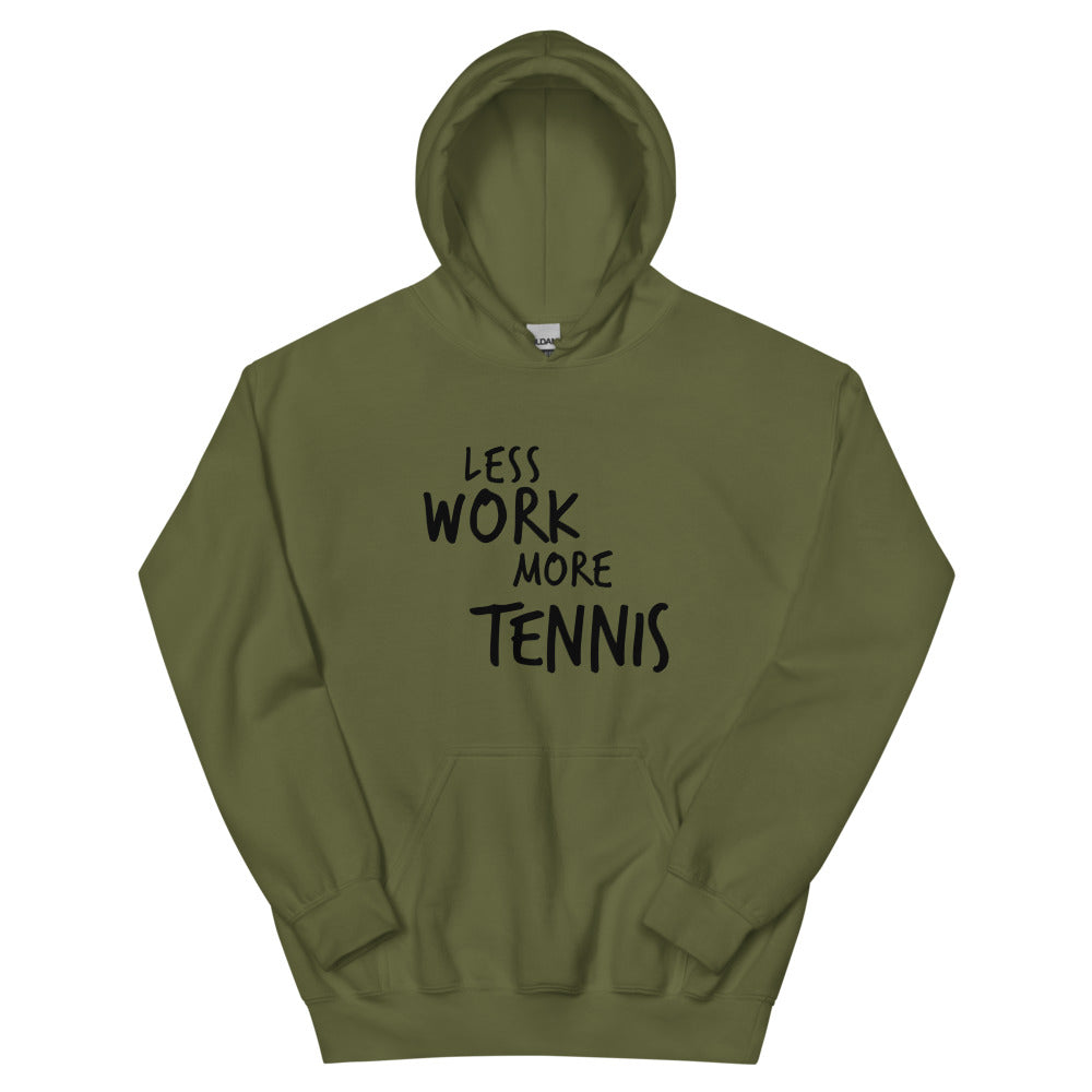 Less Work More Tennis™ Unisex Hoodie