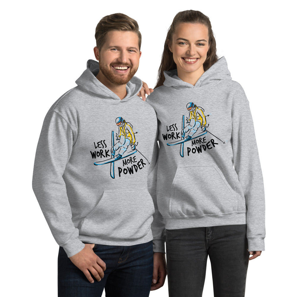 Less Work More Powder™ Unisex Hoodie