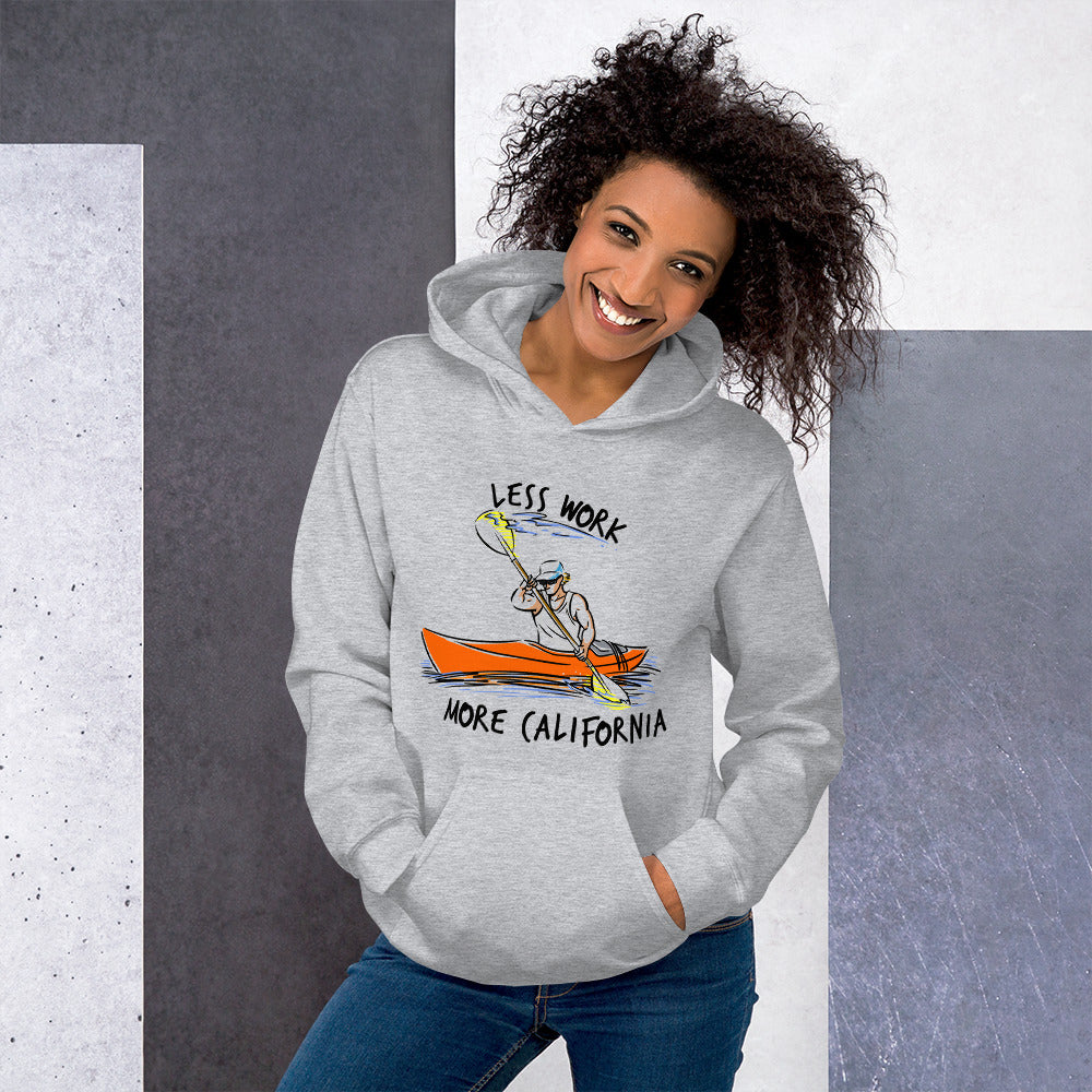 Less Work More California™ Unisex Hoodie