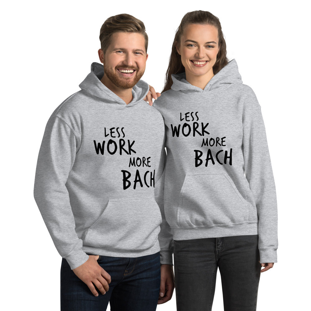 Less Work More Bach™ Unisex Hoodie