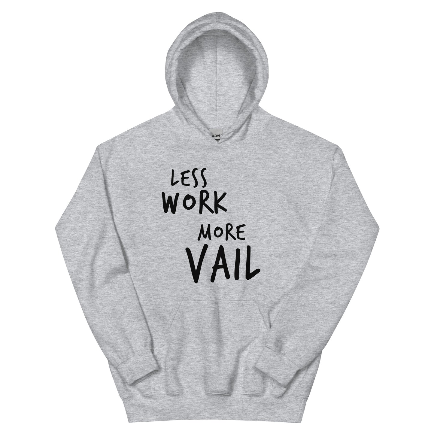 Less Work More Vail™ Mountain Unisex Hoodie