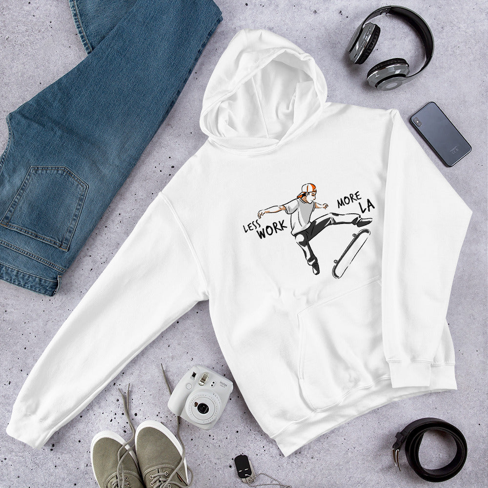 Less Work More LA™ Unisex Hoodie