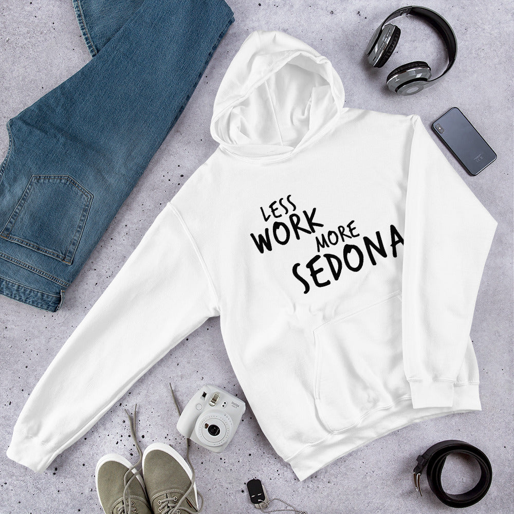 Less Work More Sedona™ Unisex Hoodie