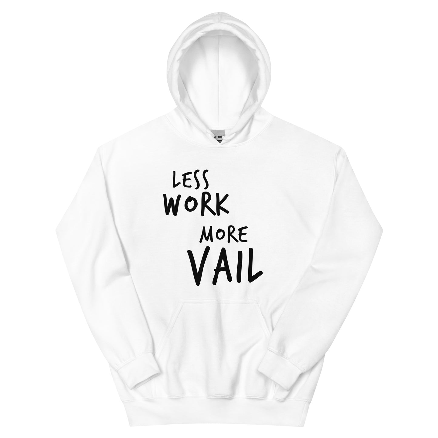 Less Work More Vail™ Mountain Unisex Hoodie