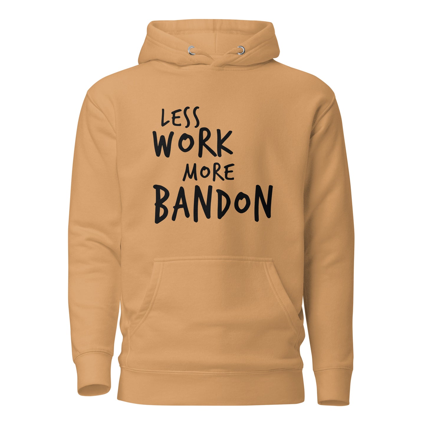 Less Work More Bandon™ Premium Unisex Hoodie