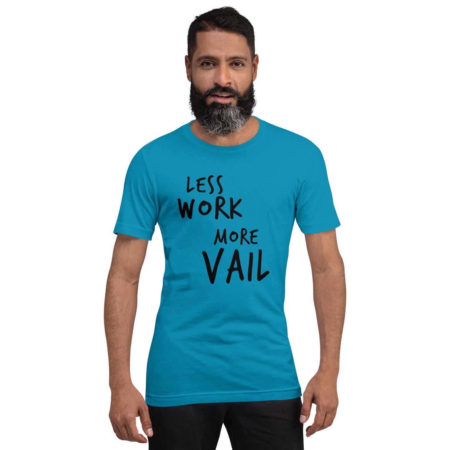 Less Work More Vail™ Super Soft Unisex t-shirt