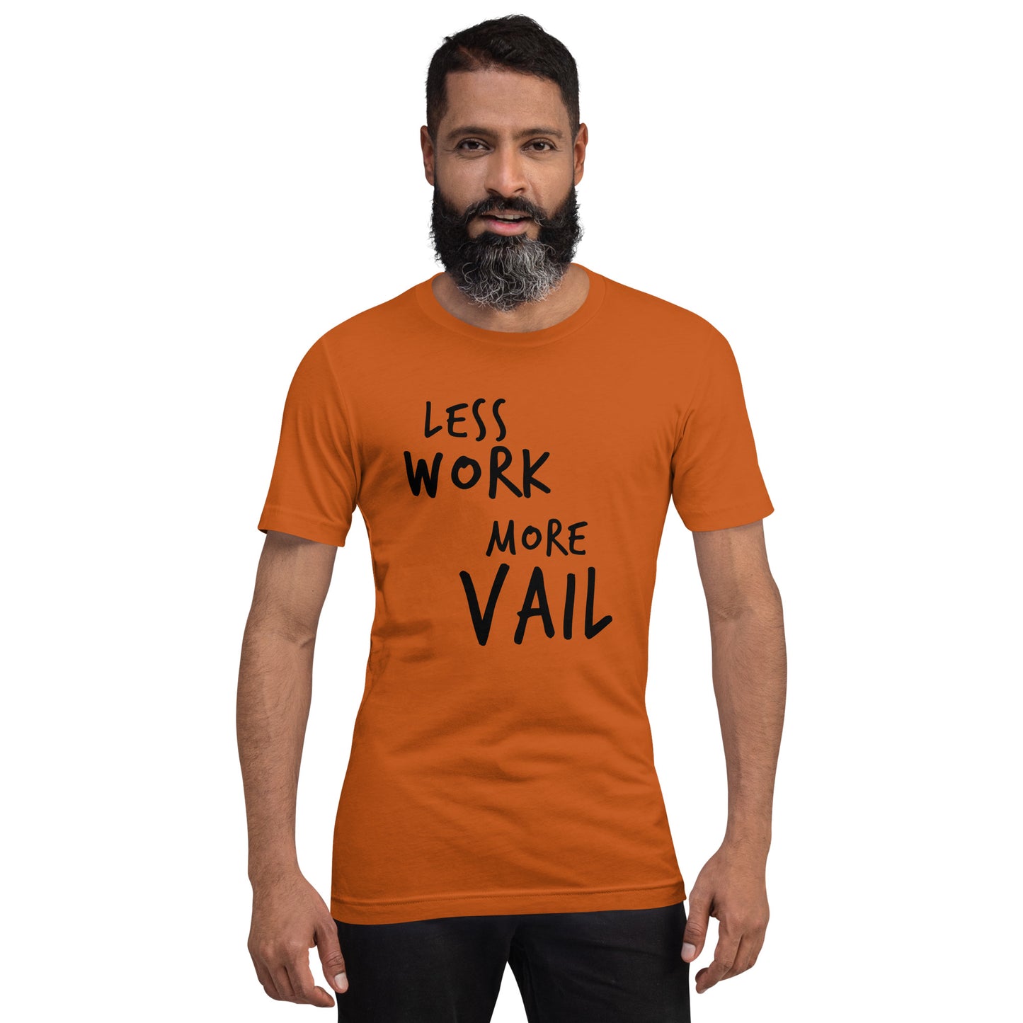 Less Work More Vail™ Super Soft Unisex t-shirt