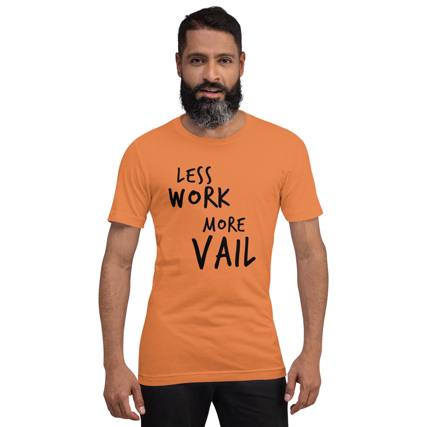 Less Work More Vail™ Super Soft Unisex t-shirt
