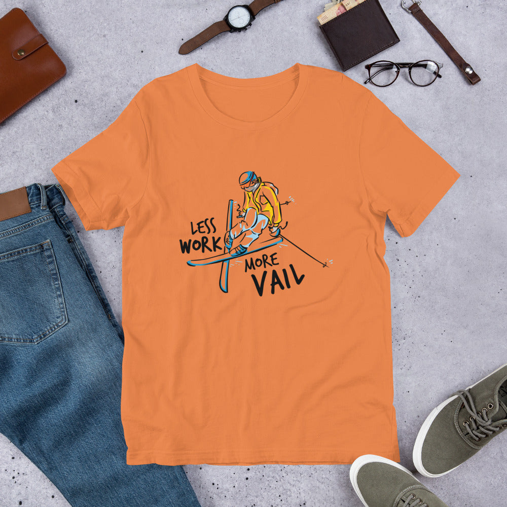 Less Work More Vail™ Super Soft Unisex t-shirt (ski design)