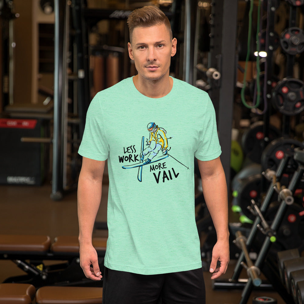 Less Work More Vail™ Super Soft Unisex t-shirt (ski design)