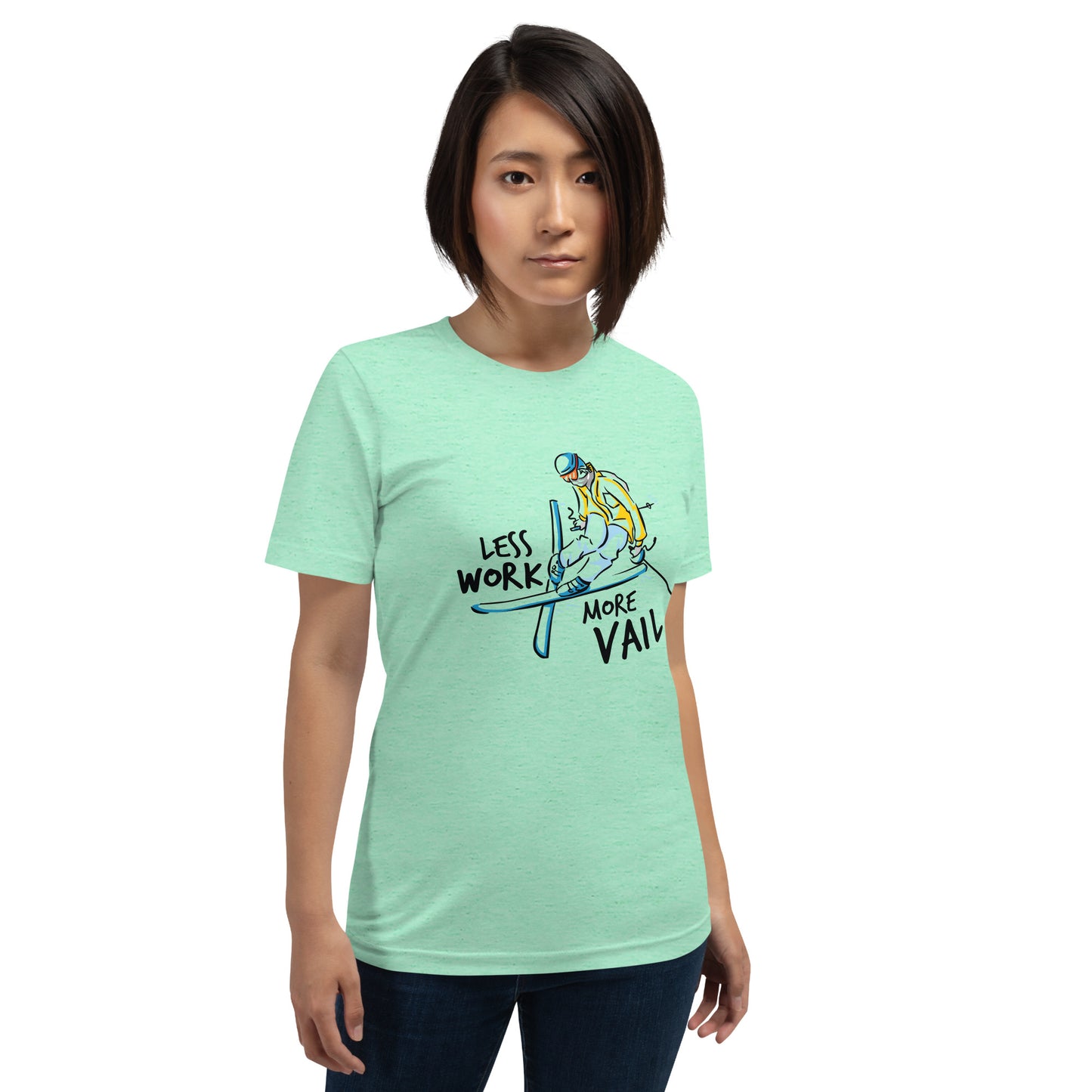 Less Work More Vail™ Super Soft Unisex t-shirt (ski design)