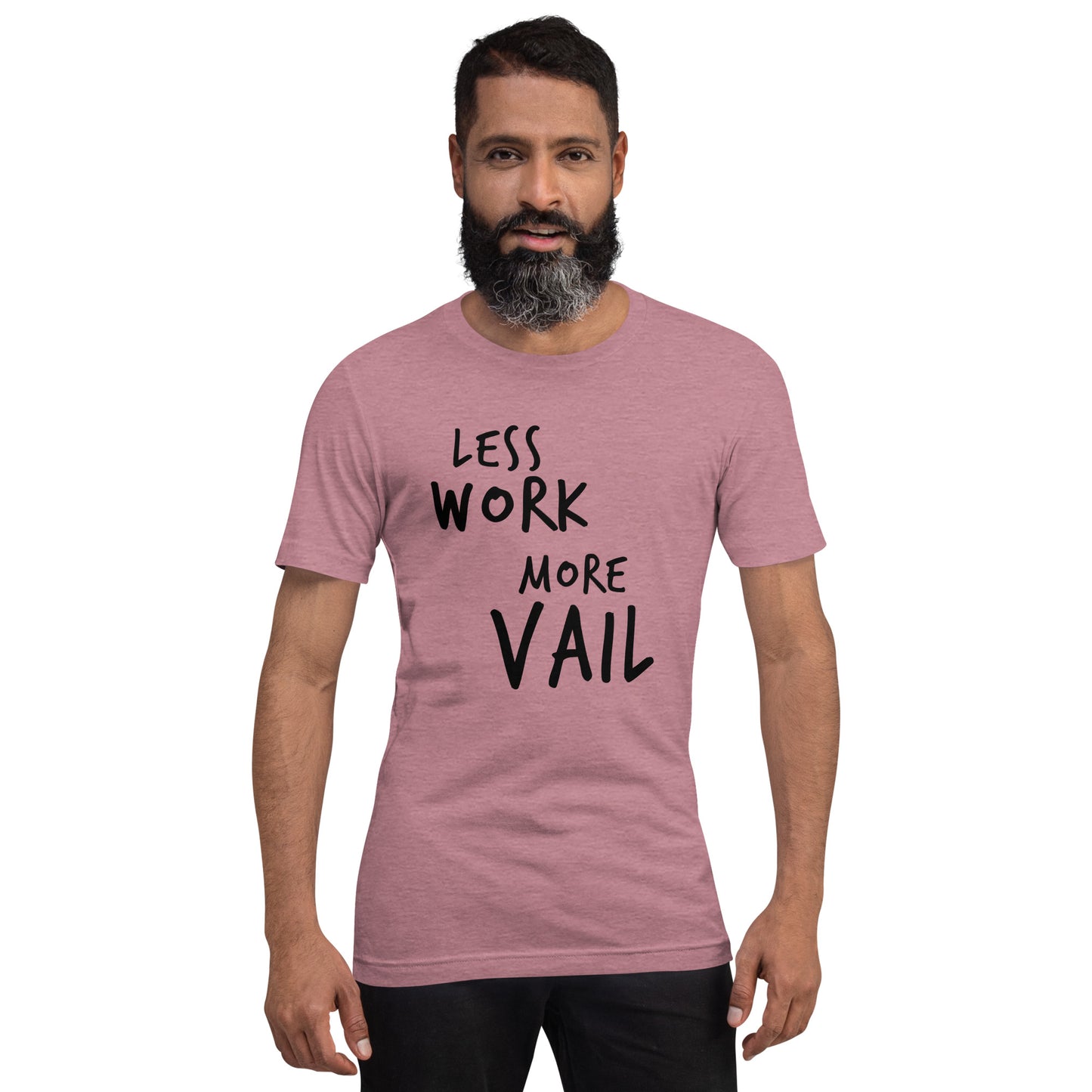 Less Work More Vail™ Super Soft Unisex t-shirt