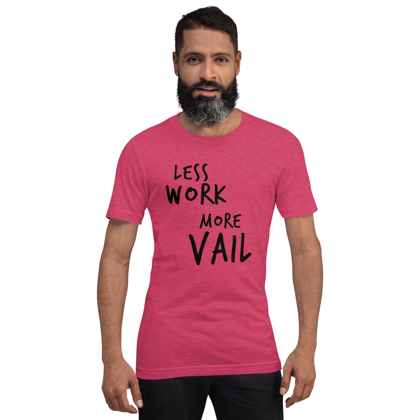 Less Work More Vail™ Super Soft Unisex t-shirt