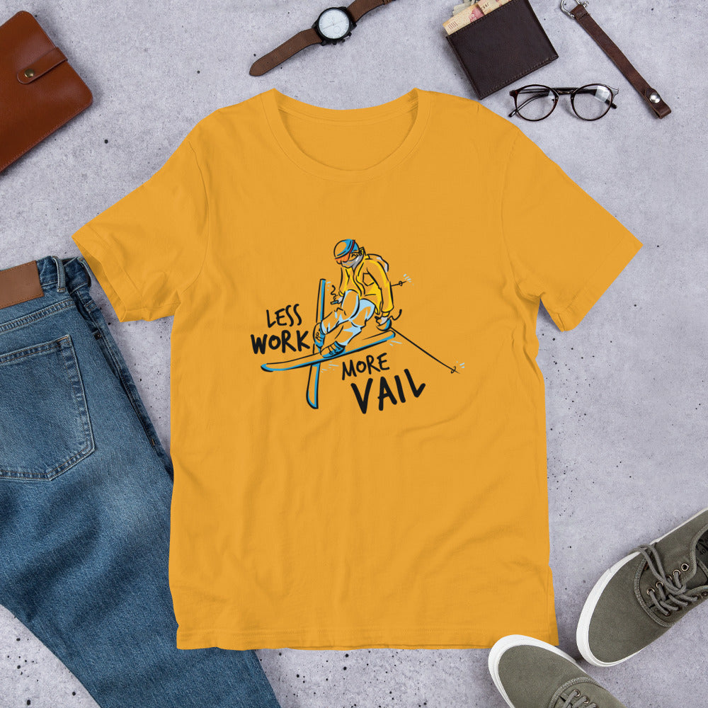 Less Work More Vail™ Super Soft Unisex t-shirt (ski design)