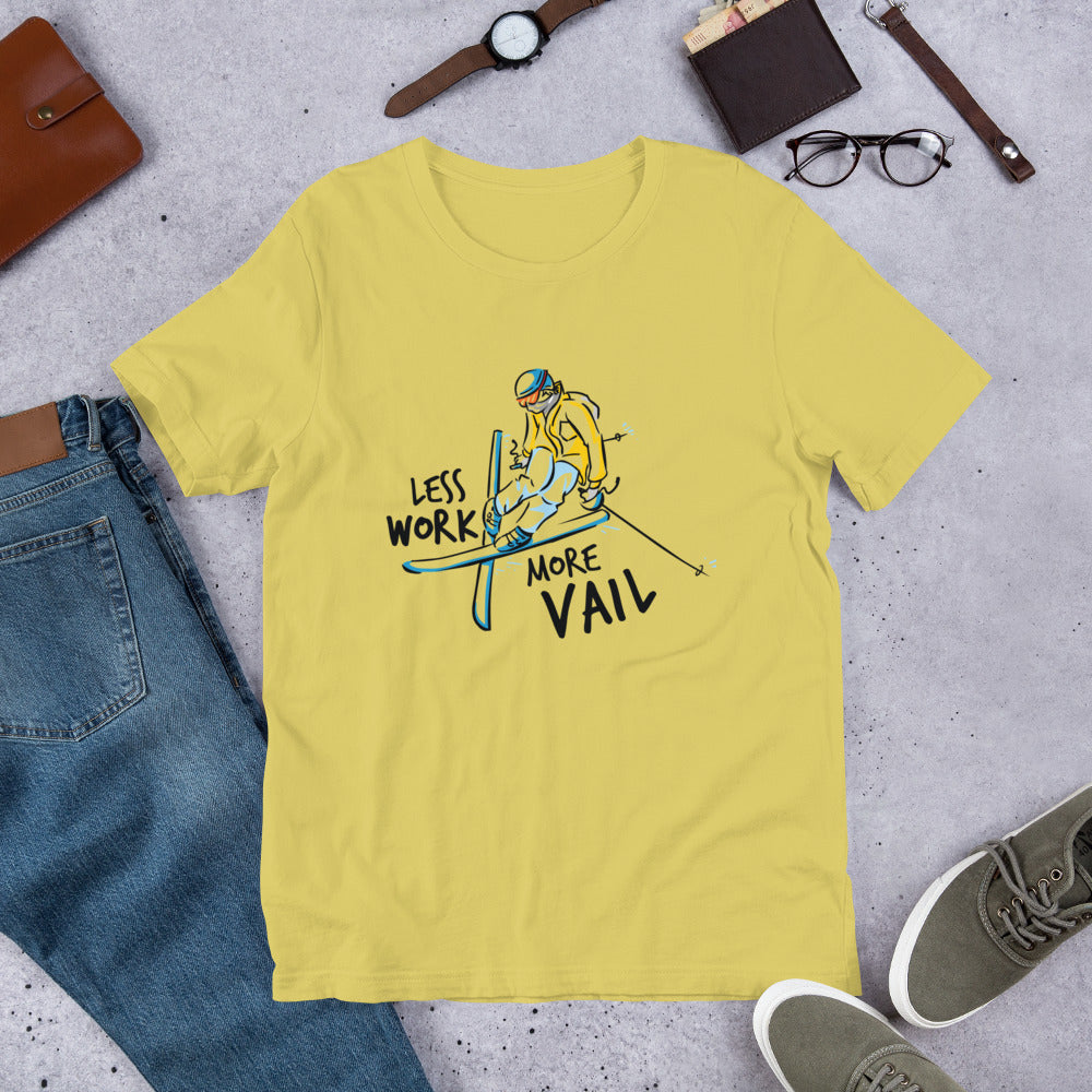 Less Work More Vail™ Super Soft Unisex t-shirt (ski design)