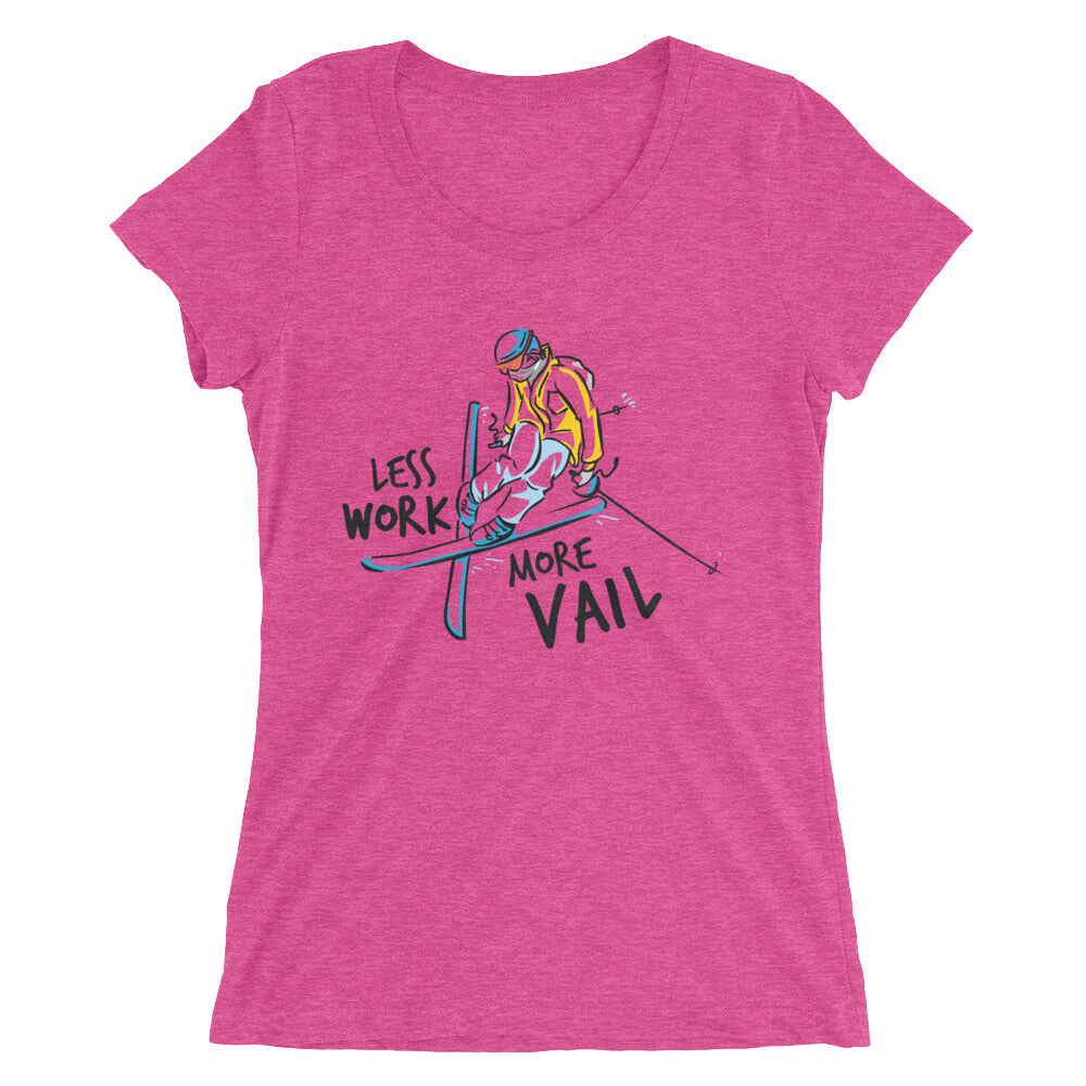 Less Work More Vail™ Women's Tee