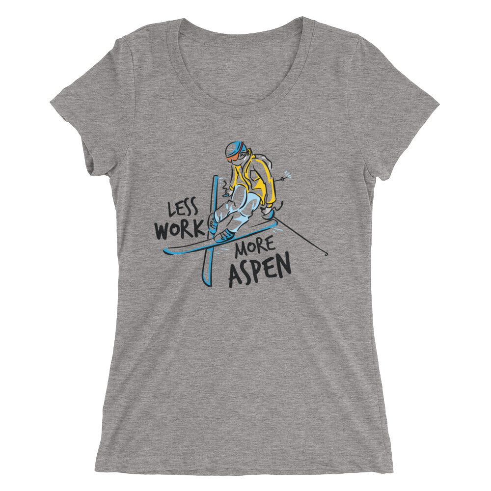 Less Work More Aspen™ Women's Tee