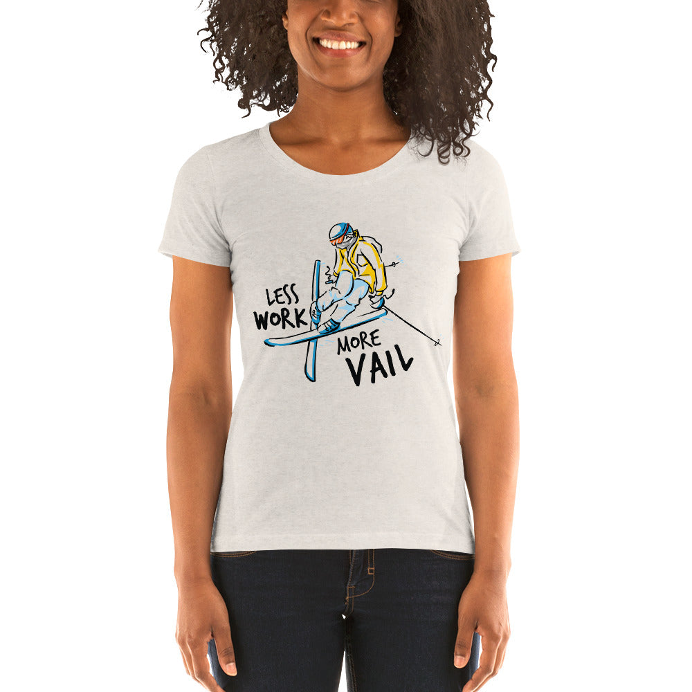 Less Work More Vail™ Women's Tee