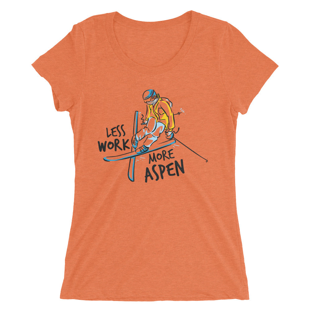Less Work More Aspen™ Women's Tee