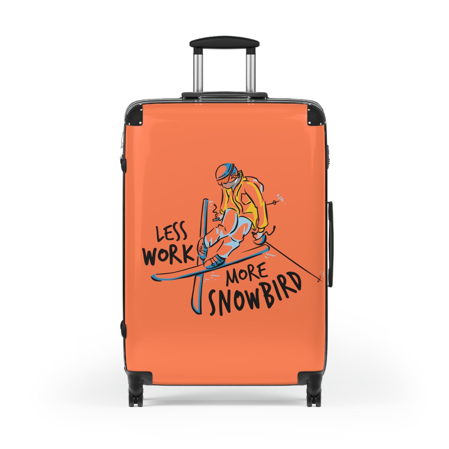 Less Work More Snowbird Custom Luggage