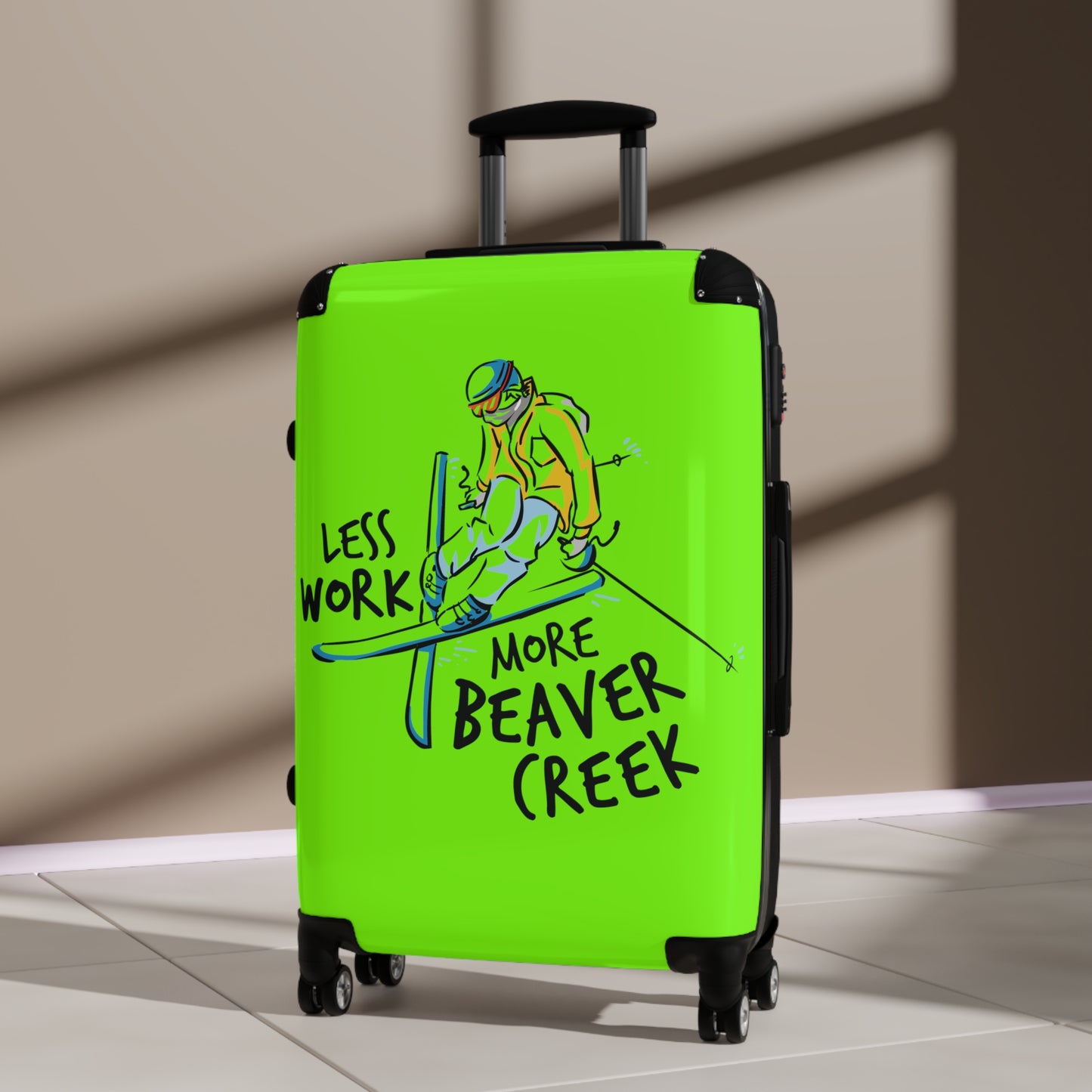 Less Work More Beaver Creek Custom Luggage