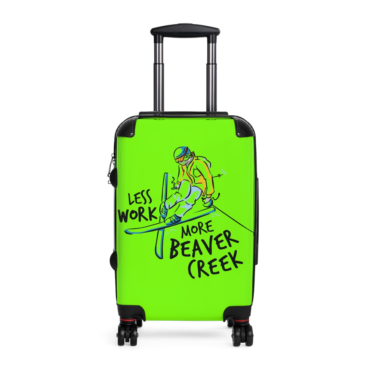 Less Work More Beaver Creek Custom Luggage