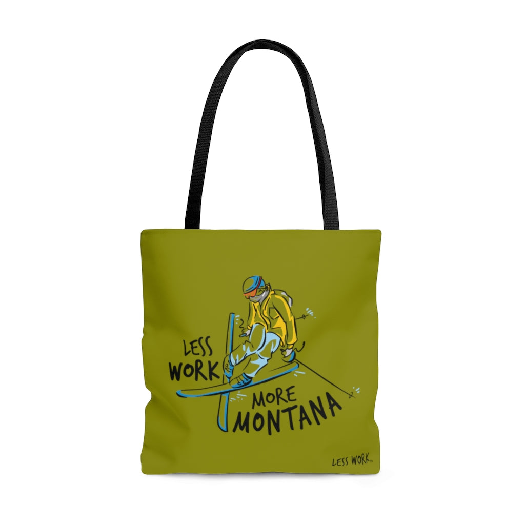 Less Work More Montana™ Carry Everything Tote Bag
