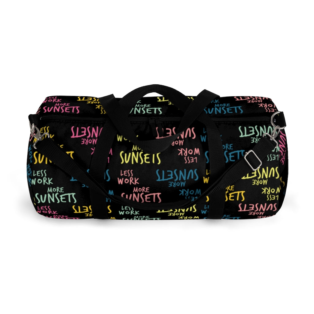 Less Work More Sunsets™ Carry Everything Duffel Bag