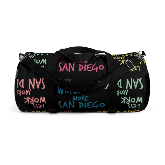 Less Work™ More San Diego Duffel Bag