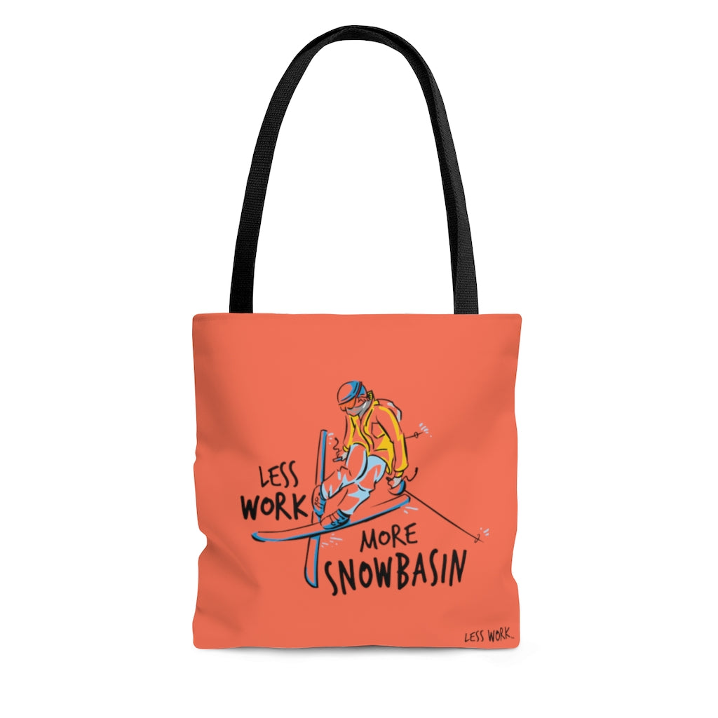 Less Work More Snowbasin™ Carry Everything Tote Bag