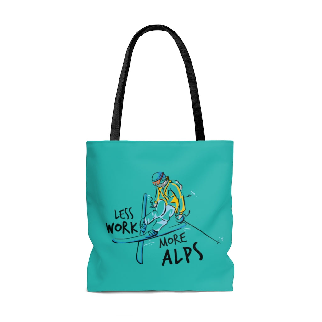 Less Work More Alps™ Carry Everythiing Tote Bag