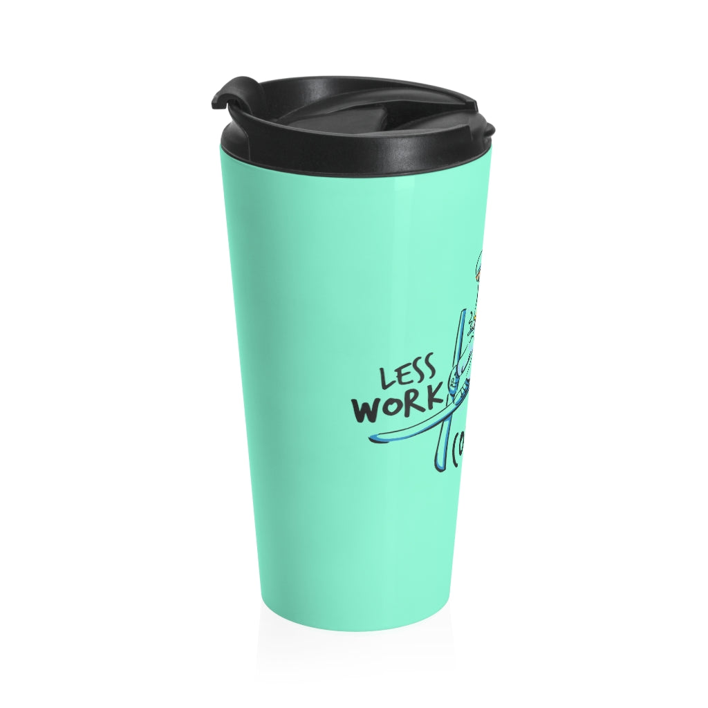 Less Work More Courchevel™ Stainless Steel Travel Tumbler