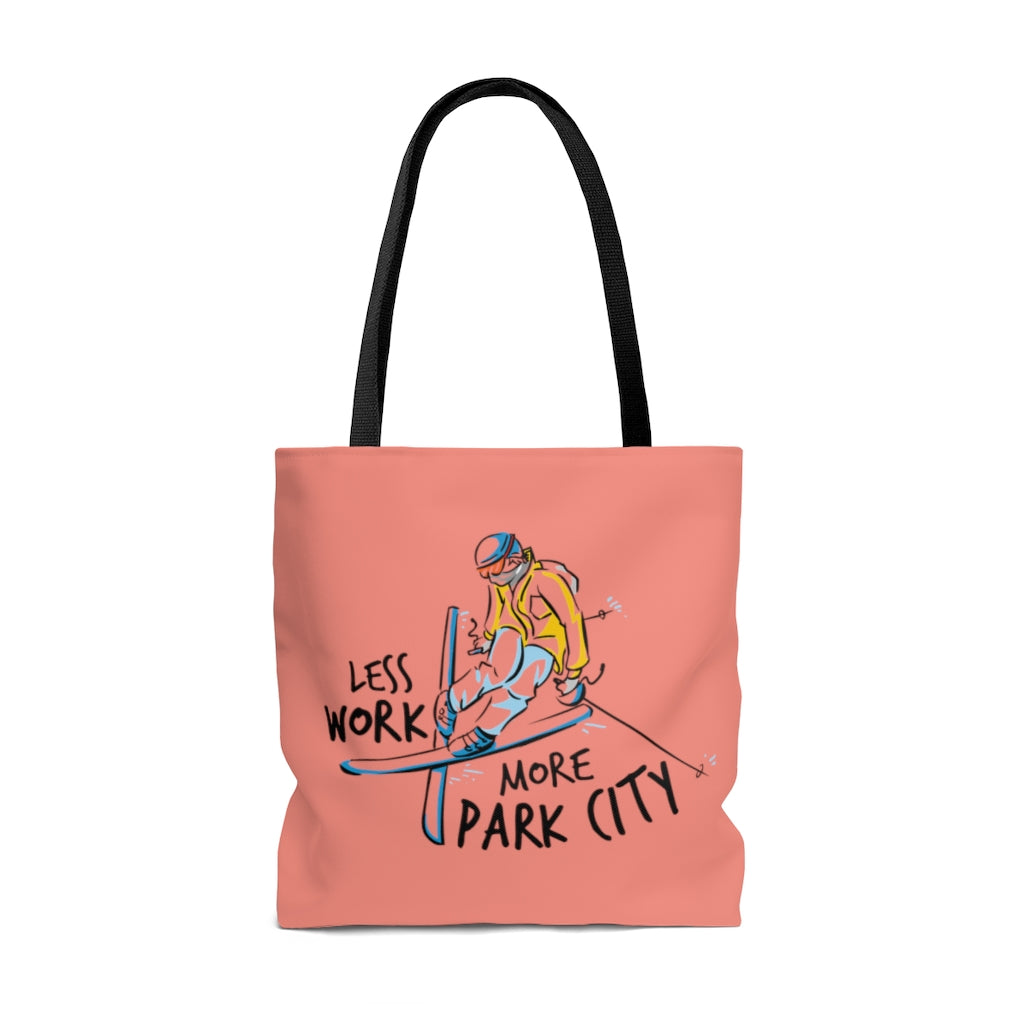 Less Work More Park City™ Carry Everything Tote Bag
