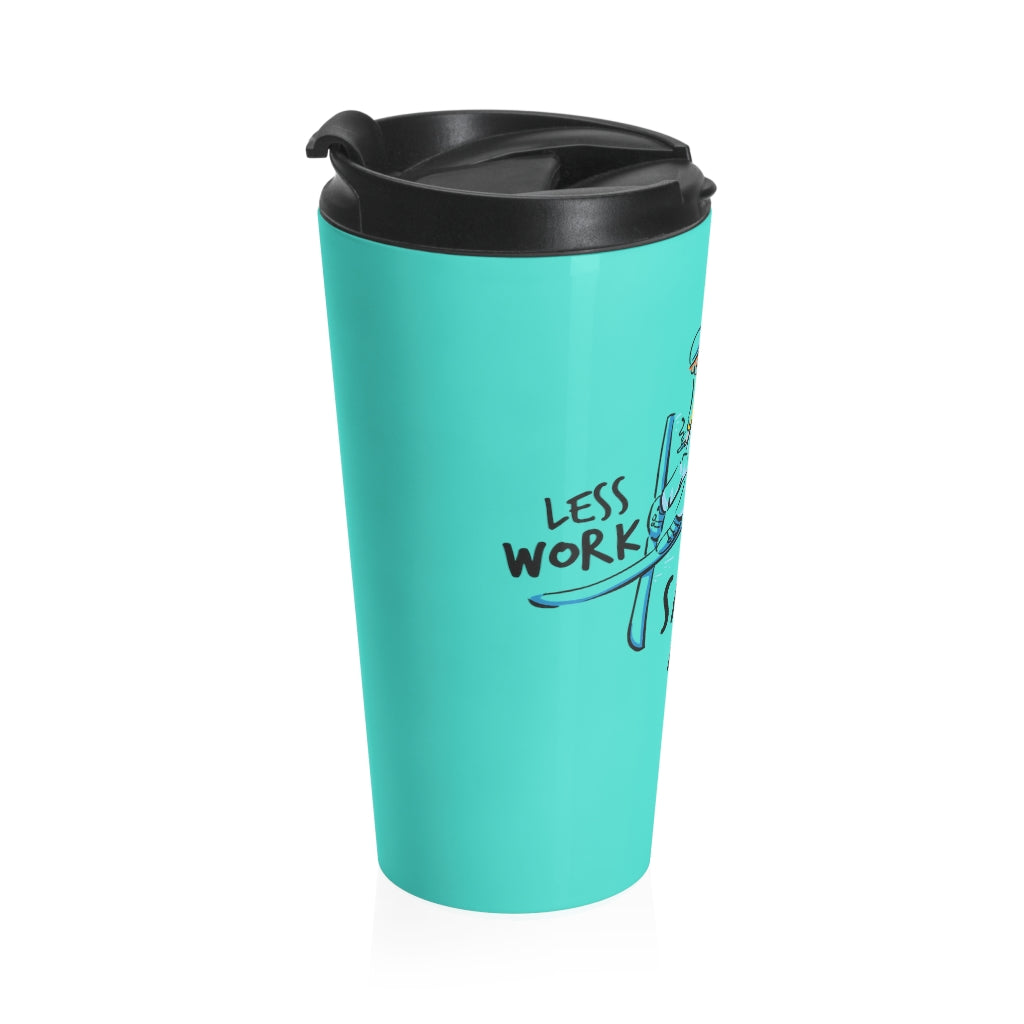 Less Work More Saint Moritz™ Stainless Steel Travel Tumbler