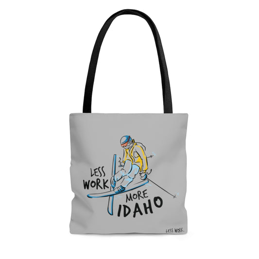 Less Work More Idaho™ Carry Everything Tote Bag