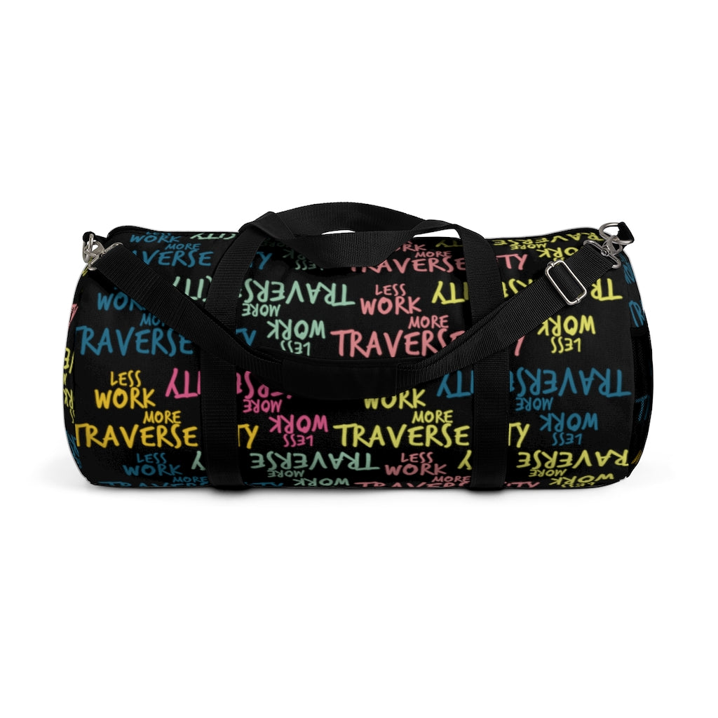 Less Work More Traverse City™ Carry Everything Multi-Color Duffel Bag