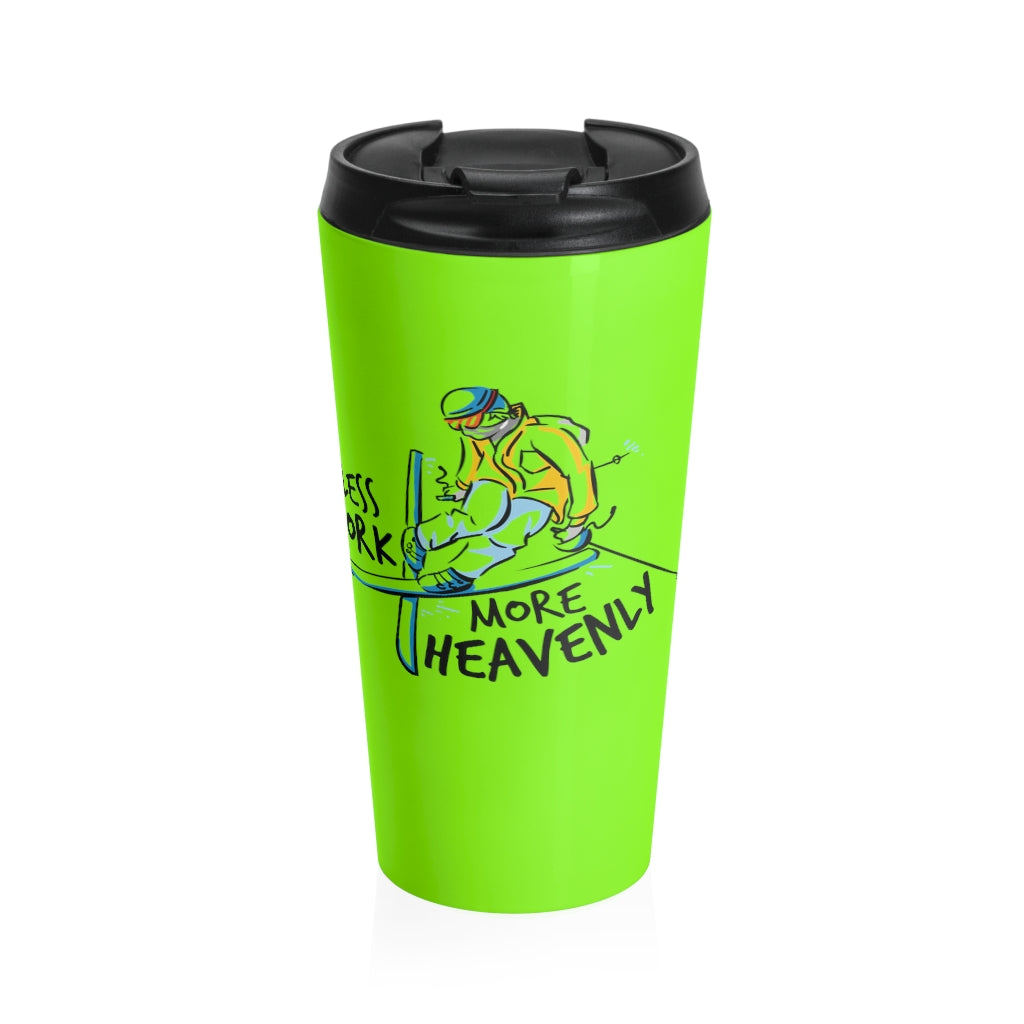 Less Work More Heavenly™ Stainless Steel Travel Tumbler