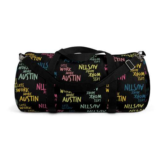 Less Work™ More Austin Duffel Bag