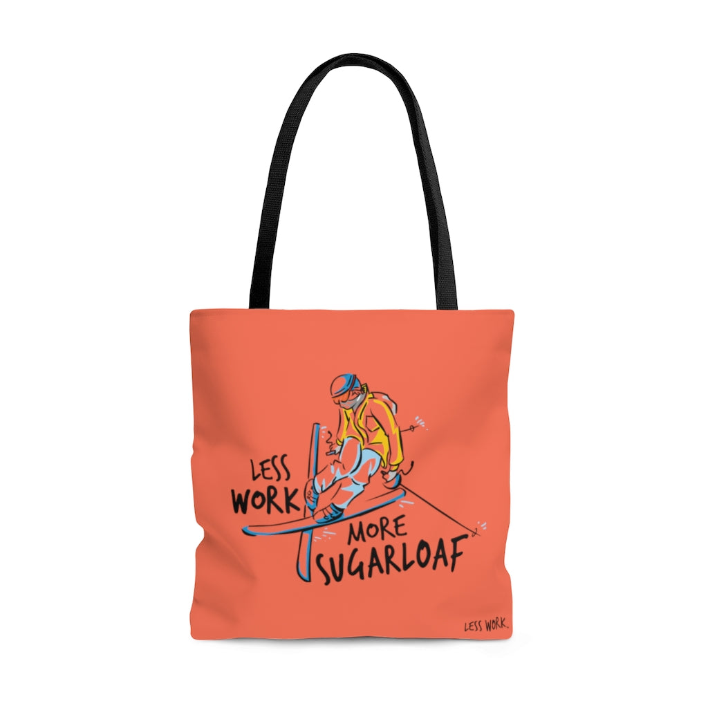 Less Work More Sugarloaf™ Carry Everything Tote Bag