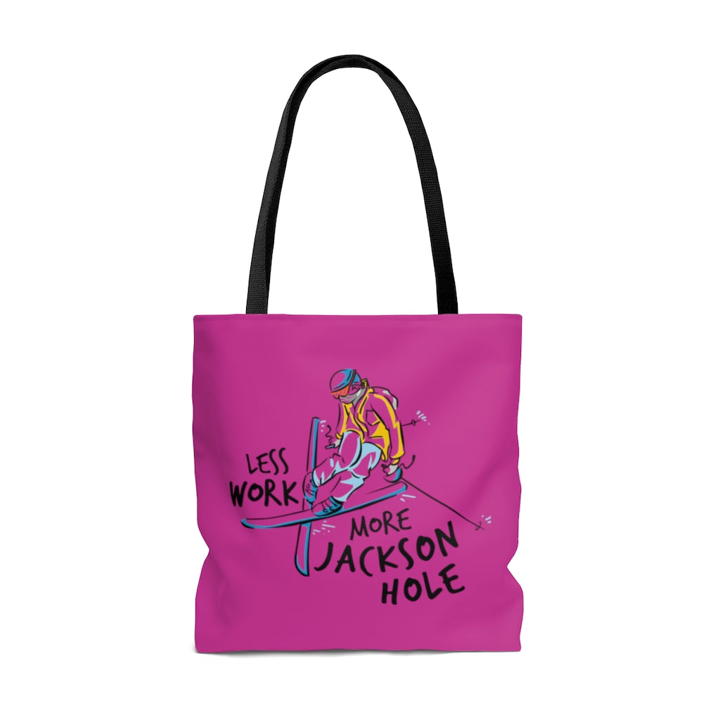 Less Work More Jackson Hole™ Carry Everything Tote Bag
