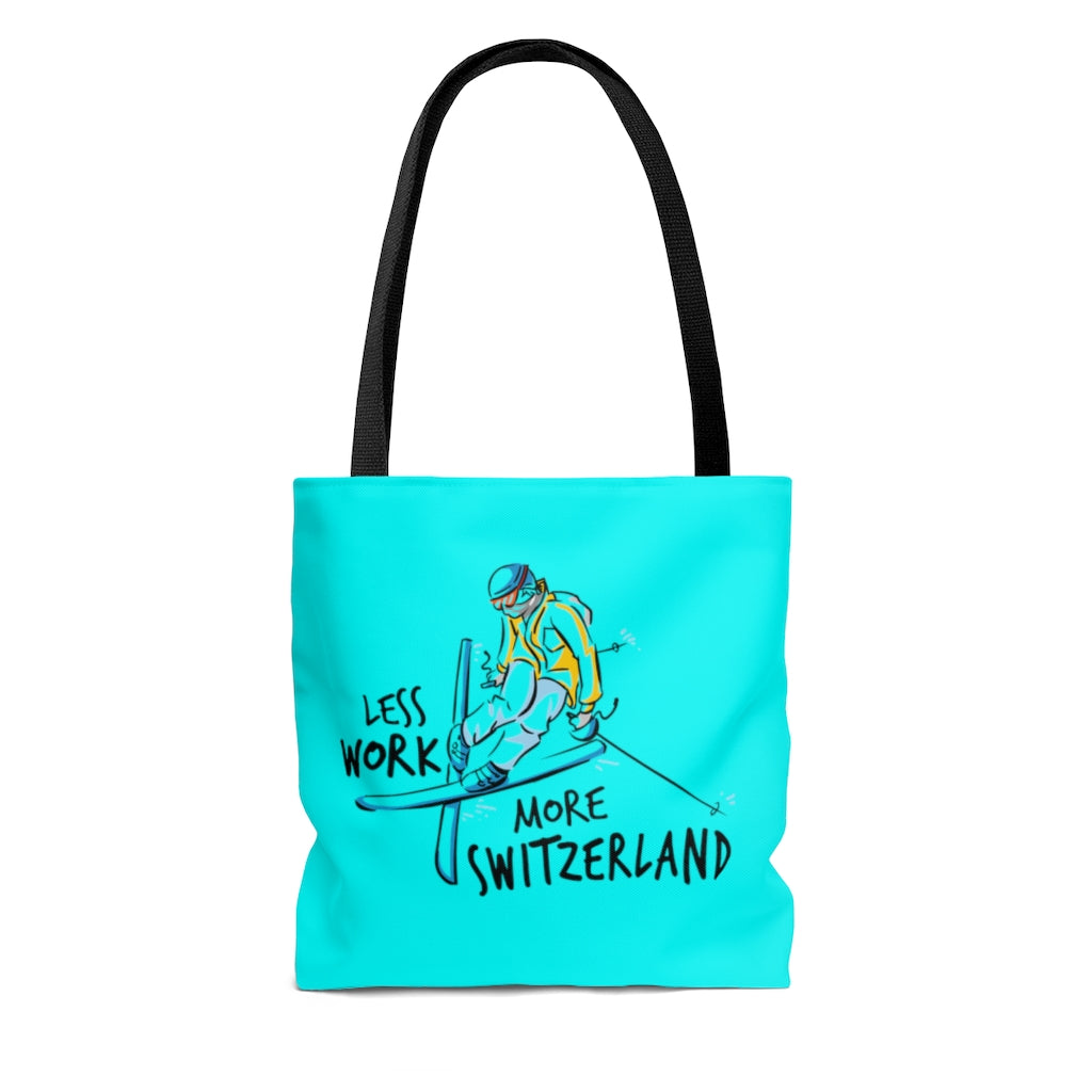 Less Work More Switzerland™ Carry Everything Tote Bag