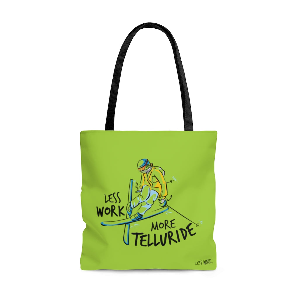 Less Work More Telluride™ Carry Everything Tote Bag