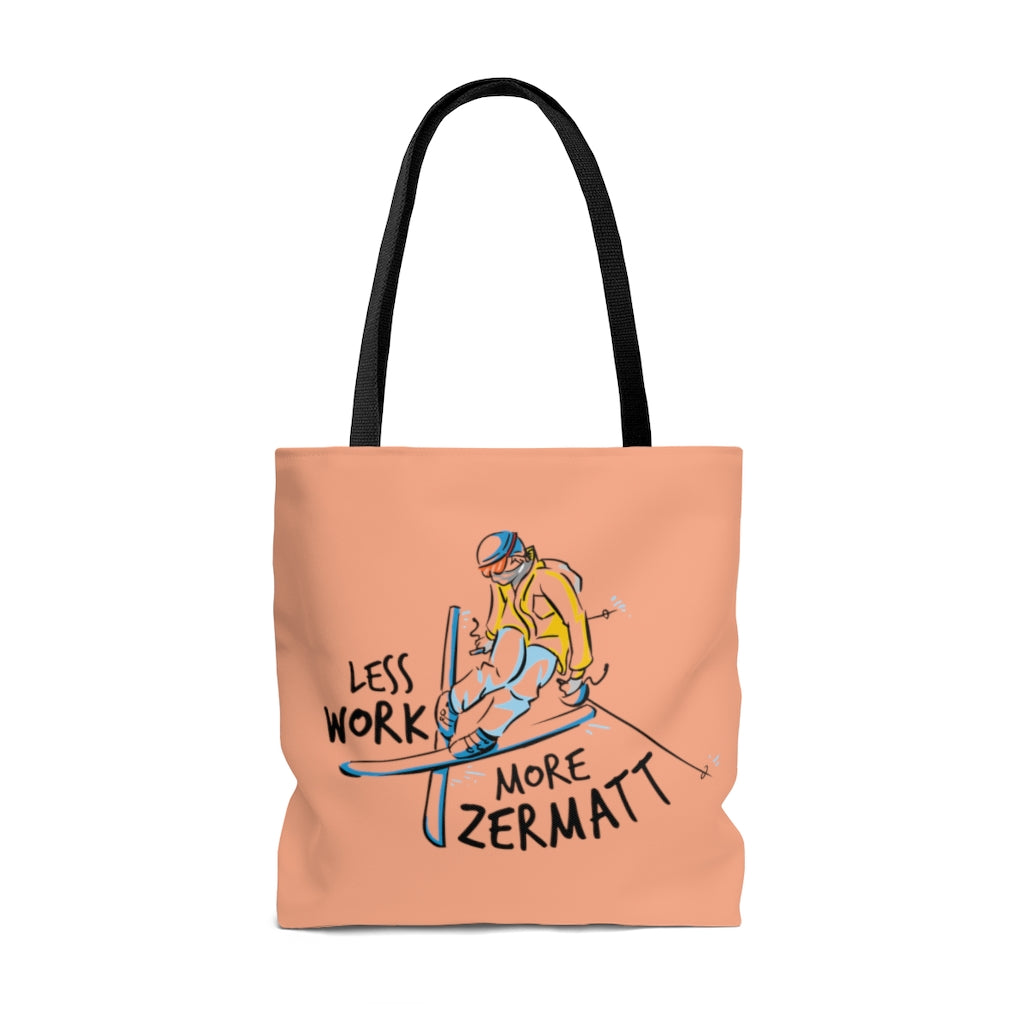 Less Work More Zermatt™ Carry Everything Tote Bag