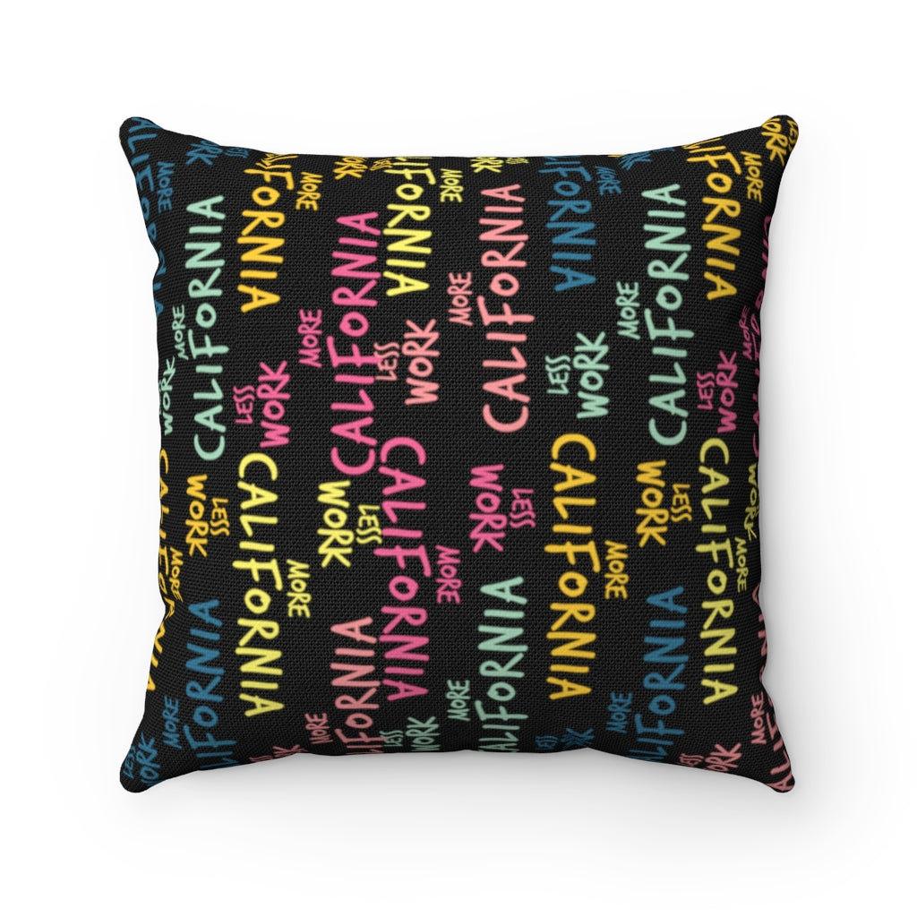 Less Work More California™ Multi Pattern Statement Pillow