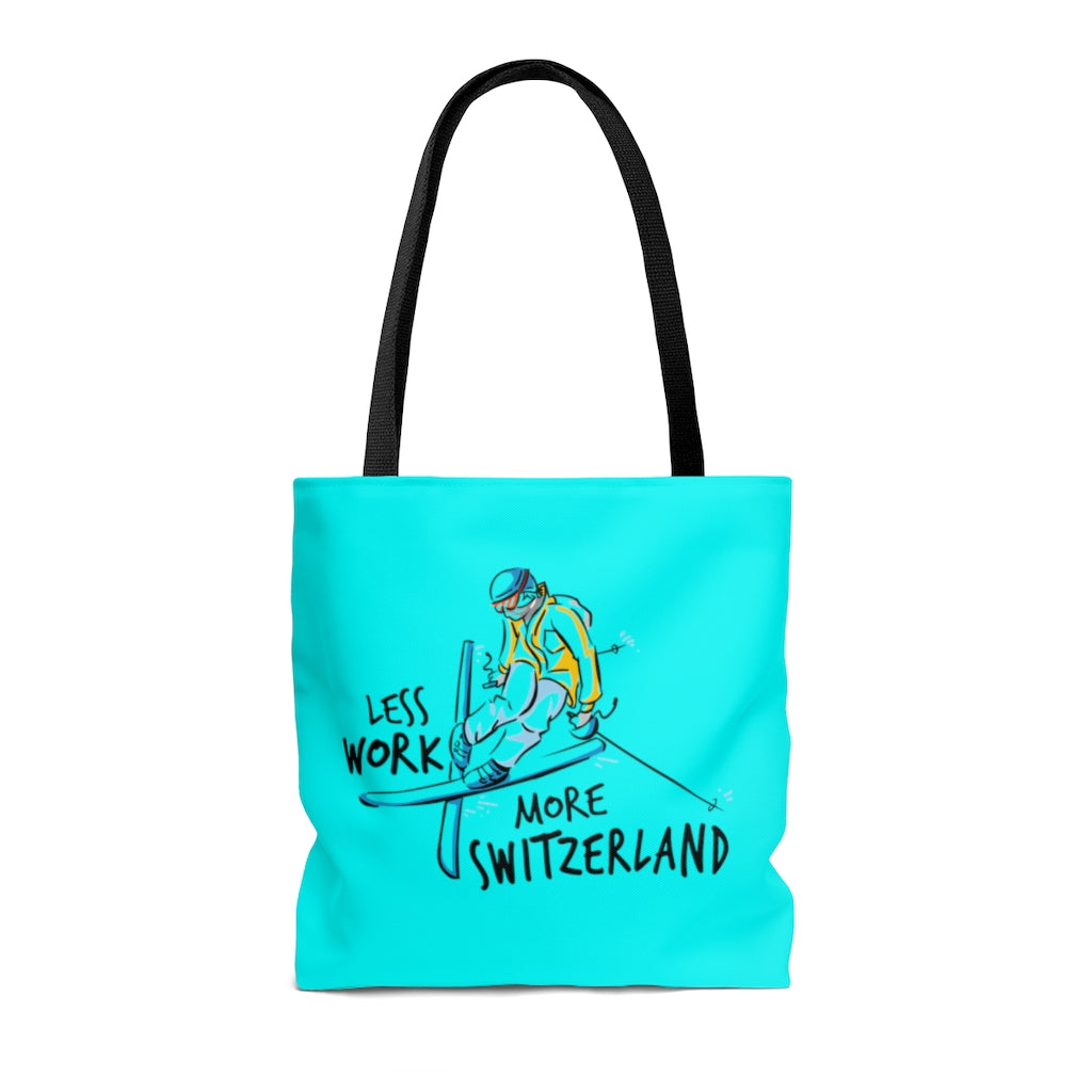 Less Work More Switzerland™ Carry Everything Tote Bag